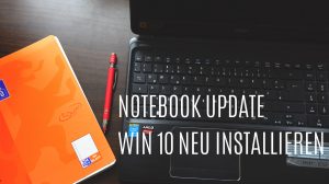 nerdweib-notebook-update-betriebssystem-win-10-installieren-2